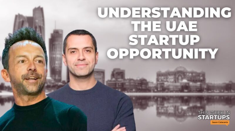 Understanding the UAE startup opportunity with Brad Gerstner and Ibrahim Ajami | E1751