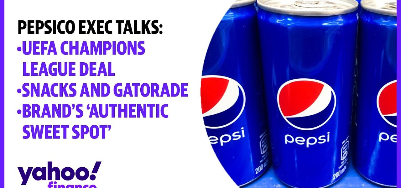 Pepsi exec discusses UEFA league deal, inclusion, snacks, and the brand's 'sweet spot'