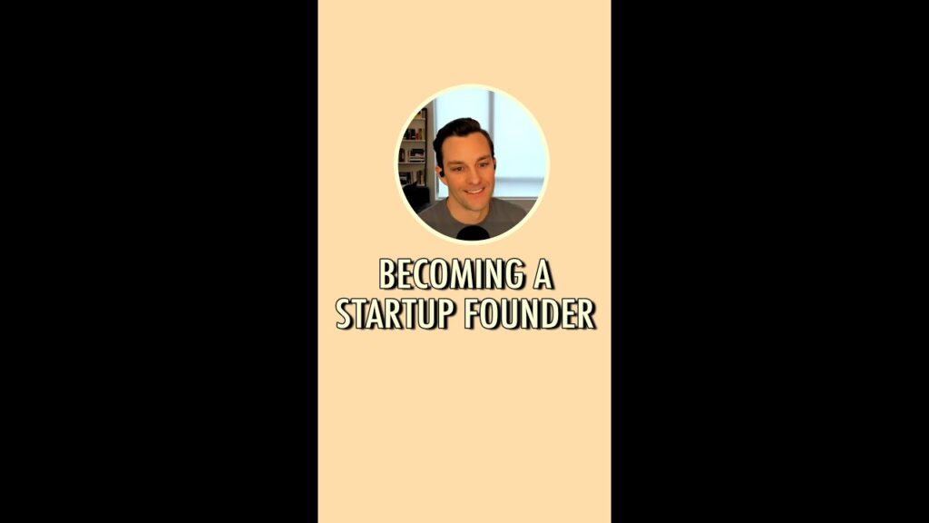 Becoming a startup founder