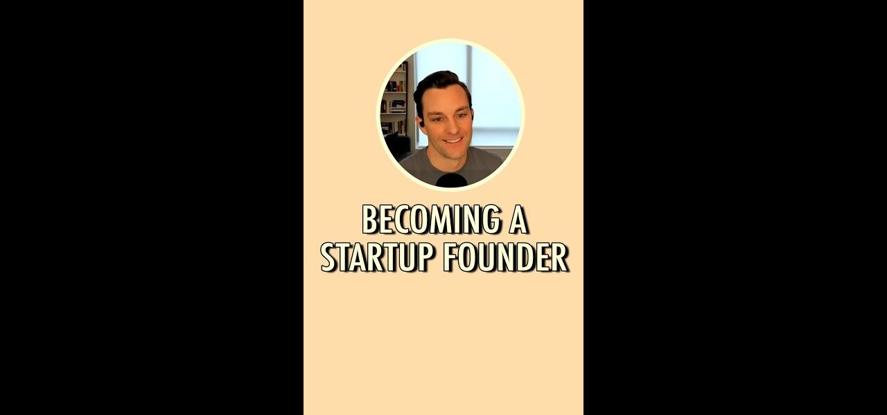 Becoming a startup founder