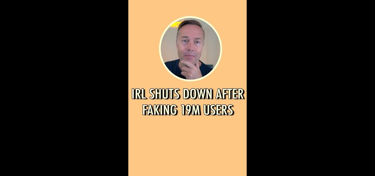 IRL shuts down after faking 19M users