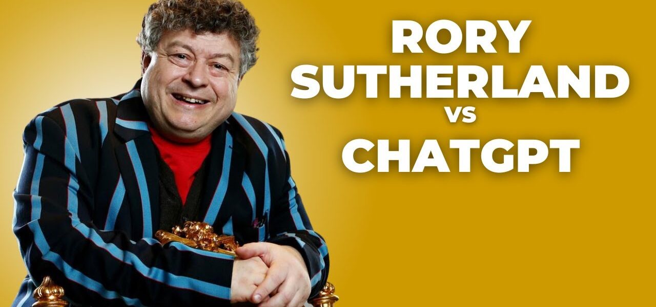 Rory’s brain vs ChatGPT, outrageous marketing, work trends and MUCH more w/ Rory Sutherland | E1756