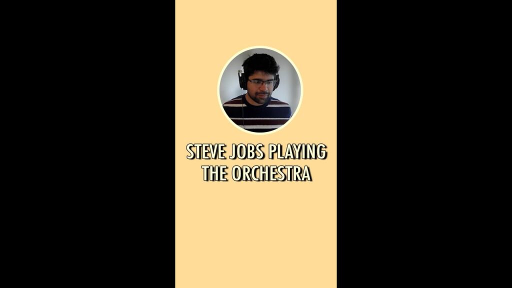 Steve Jobs playing the orchestra